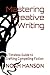 Mastering Creative Writing by Noah Hanson