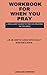 Workbook for When You Pray ( an In-Depth Look Into Kelly Minter's Book): A Brilliant Guide to the Six Prayers in the bible