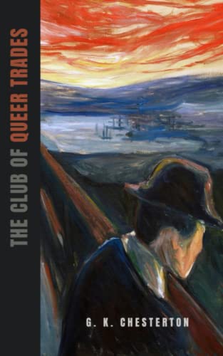 The Club of Queer Trades: The 1905 Short Story Detective Fiction Classic