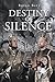 Destiny of Silence