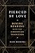 Pierced by Love: Divine Reading with the Christian Tradition