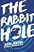 The Rabbit Hole
