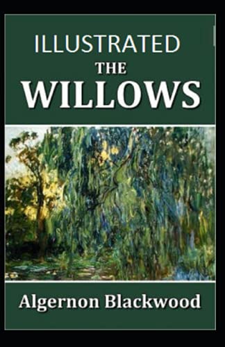 The Willows Illustrated