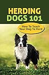 Herding Dogs 101:...