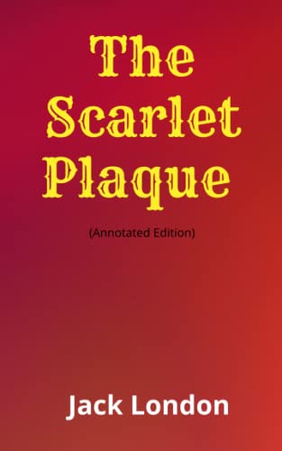The Scarlet Plaque