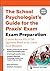 The School Psychologist’s Guide for the Praxis® Exam by Peter Thompson