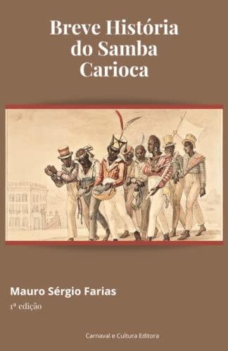 Breve História do Samba Carioca (Portuguese Edition)