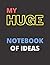 My huge notebook of ideas by Liam White