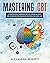 Mastering CBT: A Comprehens...
