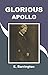 Glorious Apollo