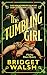 The Tumbling Girl (Variety Palace Mysteries, #1)
