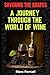 Savoring the Grapes: A Jour...
