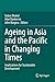 Ageing Asia and the Pacific in Changing Times: Implications for Sustainable Development