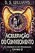Aceleração do Conhecimento (As Crônicas de Nememiah Livro 2) (Portuguese Edition)
