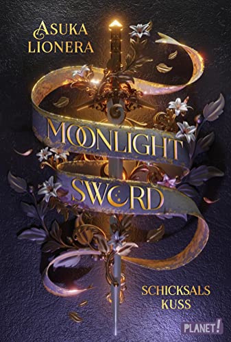 Schicksalskuss (Moonlight Sword, #2)