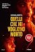 Quelli che mi vogliono morto by Michael Koryta