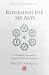 Redeeming the Six Arts by Brent Pinkall