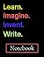Learn. Imagine. Invent. Write. by Liam White