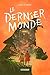 Le dernier monde by Louis St-Pierre