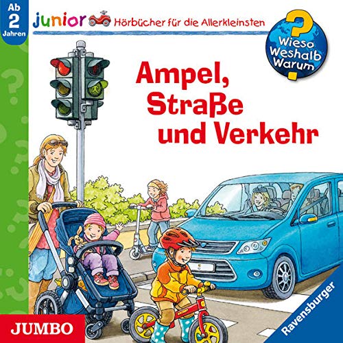Wieso? Weshalb? Warum? Junior. Ampel, Straße und Verkehr (Audio CD)