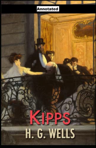 Kipps Annotated