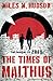 The Times of Malthus by Miles M. Hudson