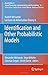 Identification and Other Probabilistic Models: Rudolf Ahlswede’s Lectures on Information Theory 6