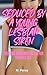 Seduced by a Young Lesbian Siren: Cheating Housewife Fallen for Younger Lesbian Girl (Cheating Wives Gone Lesbian)