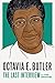 Octavia E. Butler: The Last Interview: and Other Conversations (The Last Interview Series)