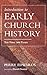 Introduction to Early Churc...