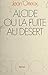 Alcide: Ou La fuite au désert (French Edition)