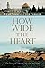 How Wide the Heart: The Roo...