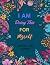 I am Doing This For Myself:...