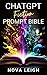 ChatGPT Fiction Prompt Bible (AI for Authors)