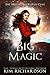 Big Magic (The Witches of Hollow Cove Book 14)