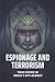 Espionage And Terrorism by Art Serens