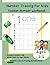 Number Tracing For Kids Ages: 3-5 - Toddler Number Workbook: A Number Tracing Book For Preschoolers | Lets Practice Writing Numbers For Kids | Number Practice Writing Book