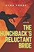 The Hunchback's Reluctant B...
