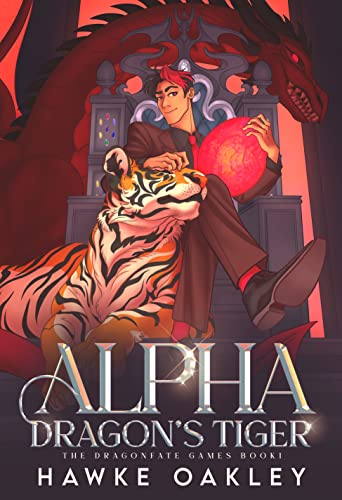 Alpha Dragon's Tiger (The Dragonfate Games #1)