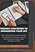 FRIENDLY STRATEGIES TO ORGANIZING YOUR LIFE: How To Be Productive and Organized in Life and Mind to aid business growth (Decluttering Your Home and be Productive at Work)