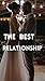The best Relationship