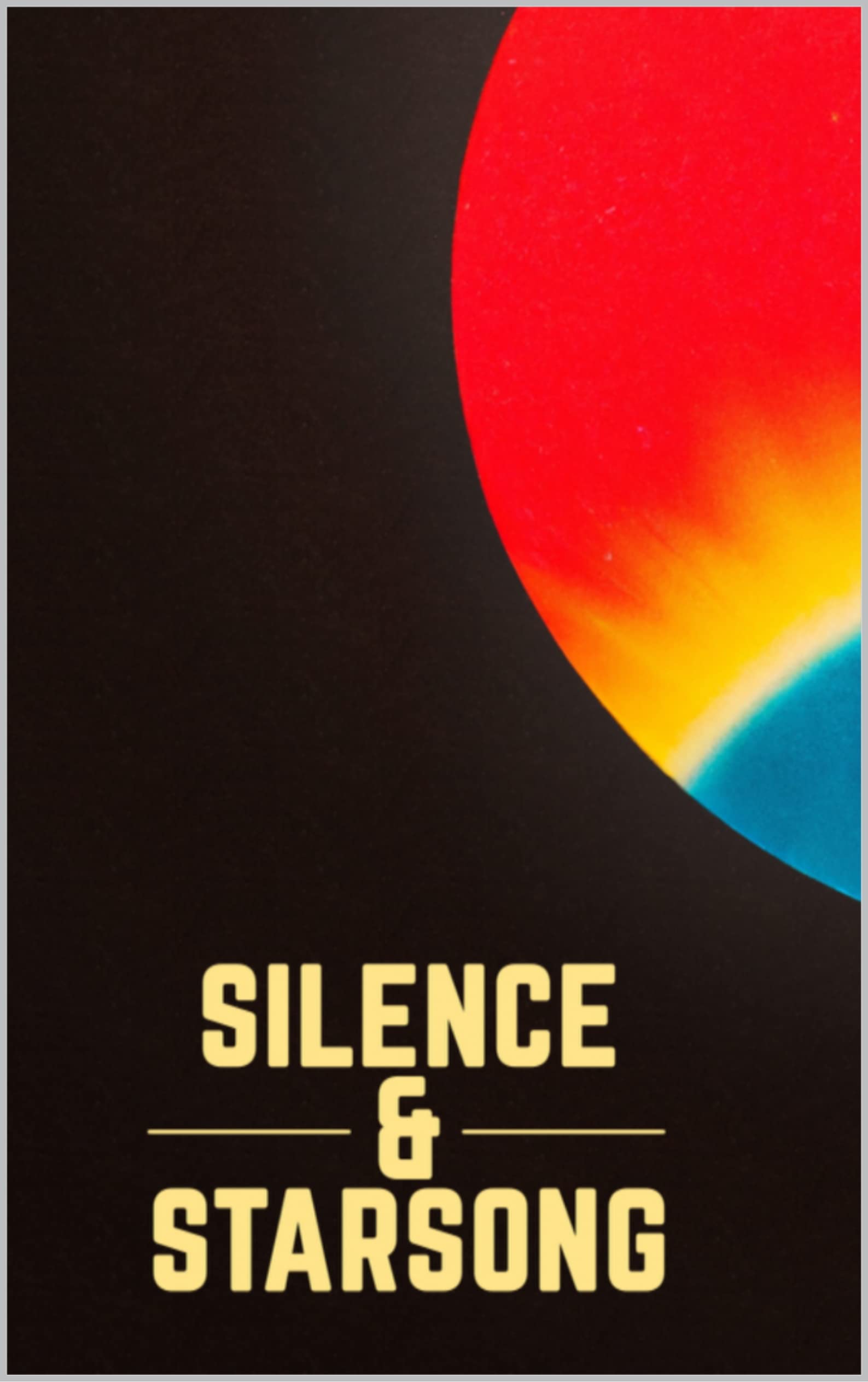 Silence and Starsong Magazine: Spring 2023, Volume 1 Number 1 (Kindle Edition)