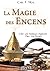 La Magie des encens: Créer ...