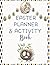 Easter Planner and Activity Book