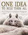 One Idea To Rule ...