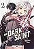 The Dark Saint - vol. 02