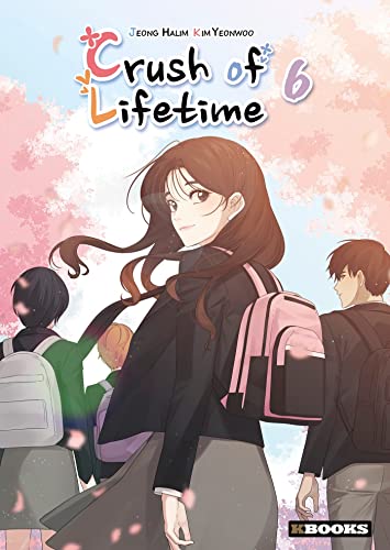 Crush of Lifetime, Tome 6 (Paperback)