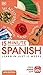 15 Minute Spanish: Learn in Just 12 Weeks (DK 15-Minute Language Learning)