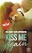 Kiss me again