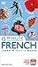 15 Minute French: Learn in Just 12 Weeks (DK 15-Minute Language Learning)